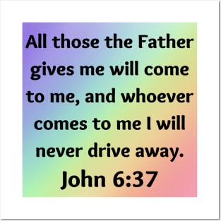 Bible Verse John 6:37 Posters and Art